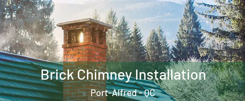  Brick Chimney Installation Port-Alfred - QC