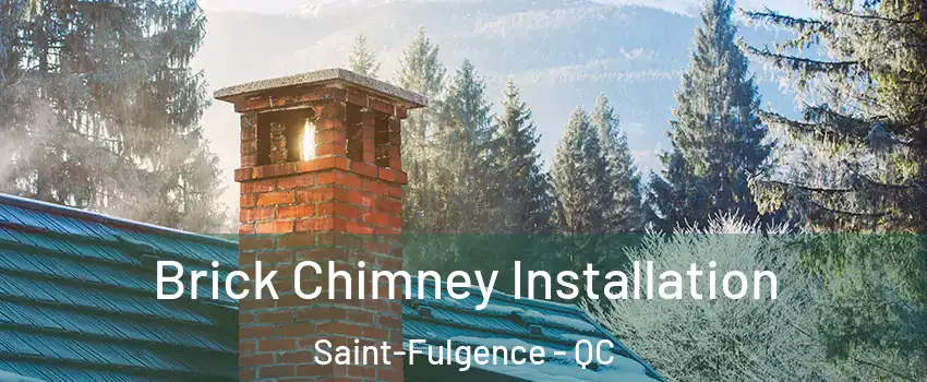  Brick Chimney Installation Saint-Fulgence - QC