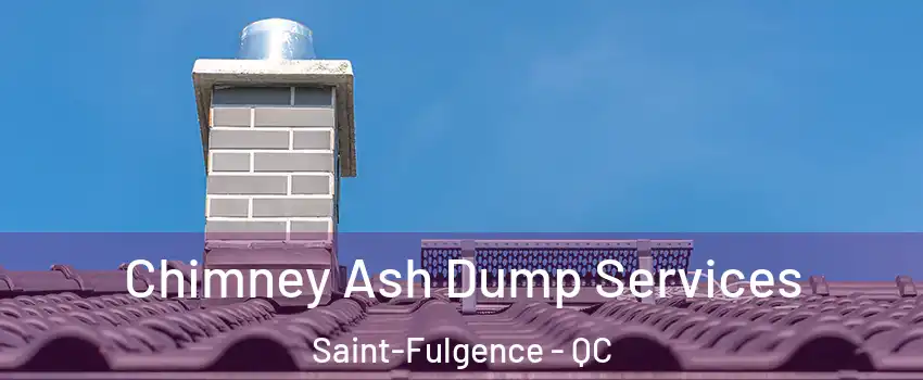  Chimney Ash Dump Services Saint-Fulgence - QC