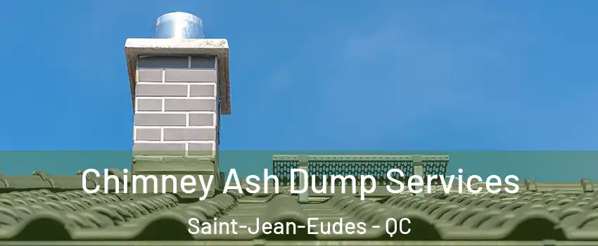  Chimney Ash Dump Services Saint-Jean-Eudes - QC