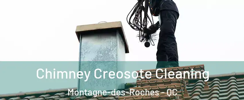  Chimney Creosote Cleaning Montagne-des-Roches - QC