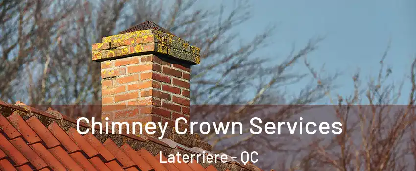  Chimney Crown Services Laterriere - QC