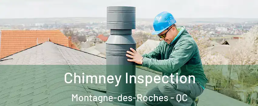  Chimney Inspection Montagne-des-Roches - QC