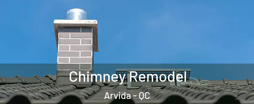  Chimney Remodel Arvida - QC
