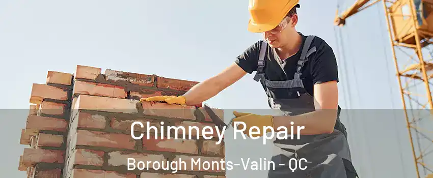  Chimney Repair Borough Monts-Valin - QC