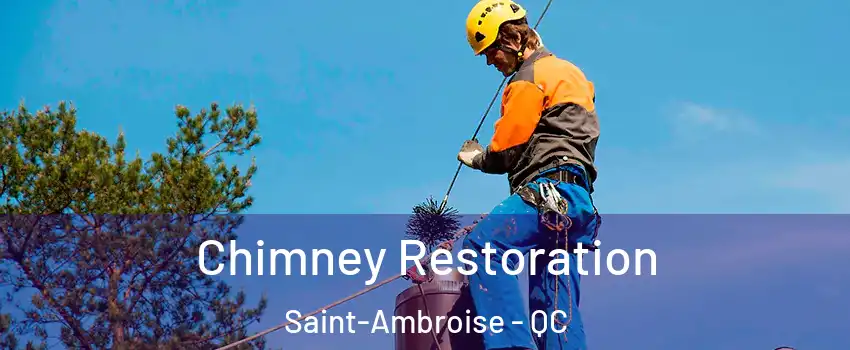  Chimney Restoration Saint-Ambroise - QC