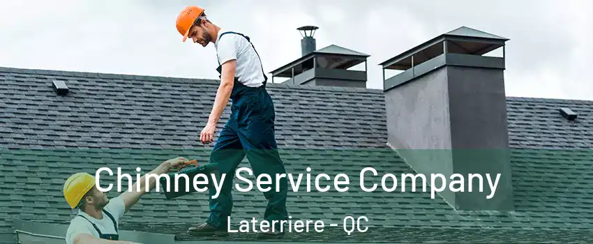  Chimney Service Company Laterriere - QC
