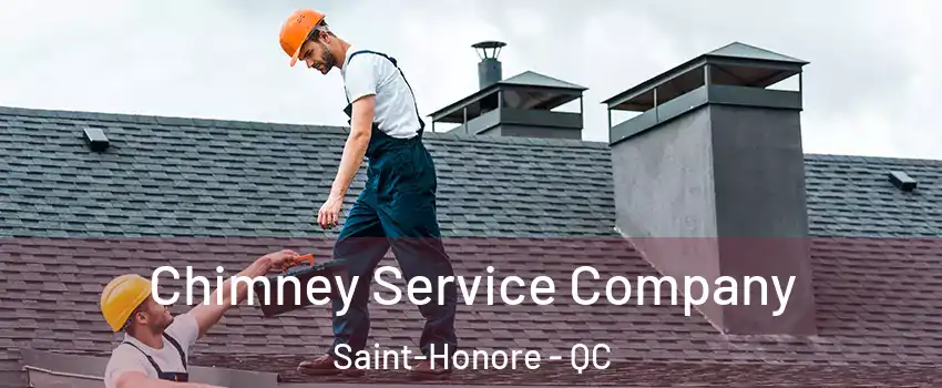  Chimney Service Company Saint-Honore - QC