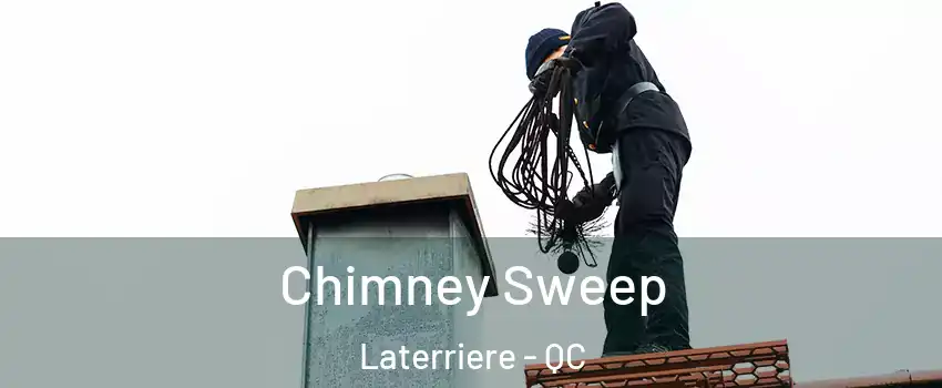  Chimney Sweep Laterriere - QC