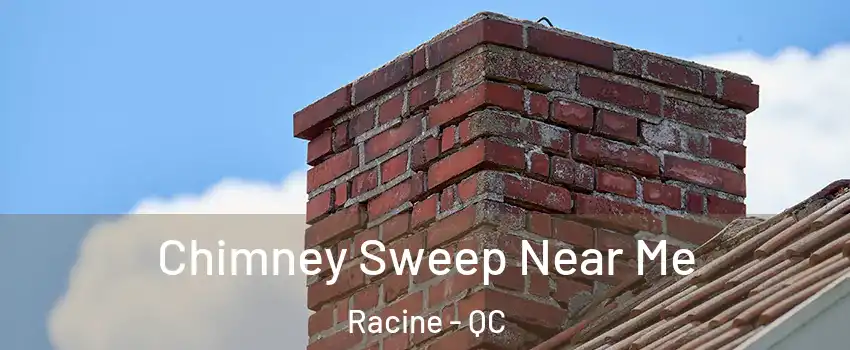  Chimney Sweep Near Me Racine - QC