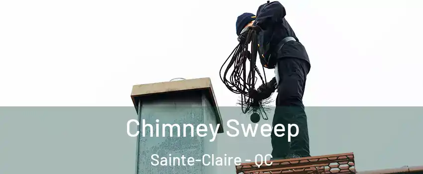  Chimney Sweep Sainte-Claire - QC