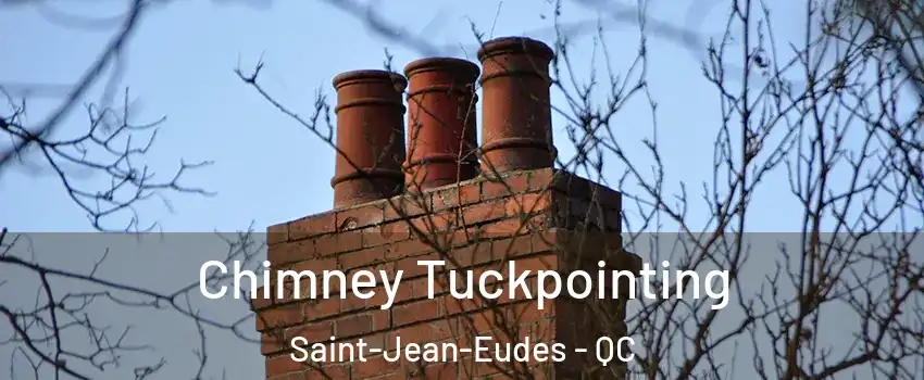  Chimney Tuckpointing Saint-Jean-Eudes - QC