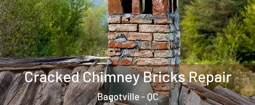  Cracked Chimney Bricks Repair Bagotville - QC