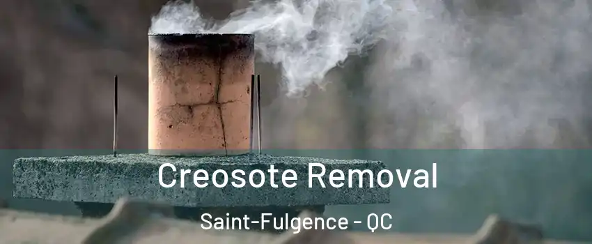  Creosote Removal Saint-Fulgence - QC