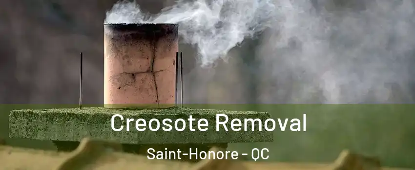  Creosote Removal Saint-Honore - QC