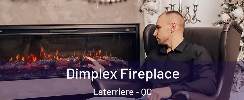  Dimplex Fireplace Laterriere - QC