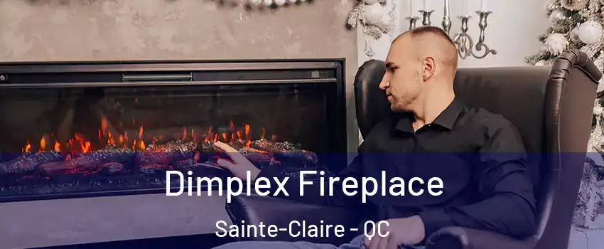  Dimplex Fireplace Sainte-Claire - QC