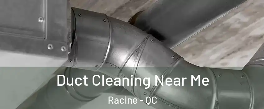  Duct Cleaning Near Me Racine - QC
