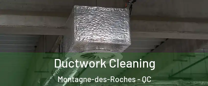  Ductwork Cleaning Montagne-des-Roches - QC