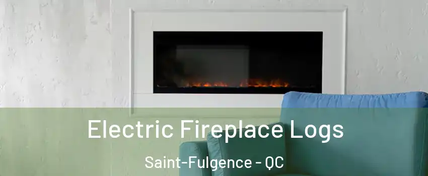  Electric Fireplace Logs Saint-Fulgence - QC