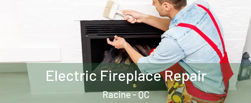  Electric Fireplace Repair Racine - QC