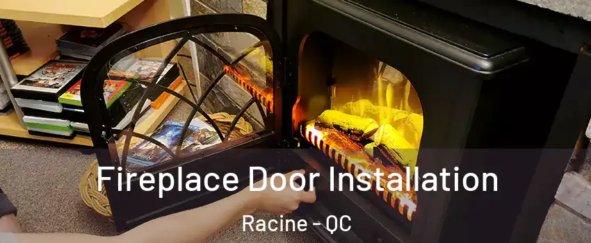  Fireplace Door Installation Racine - QC