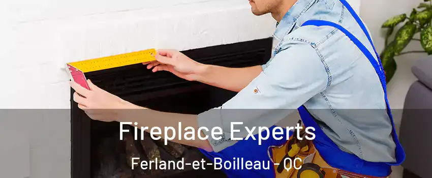  Fireplace Experts Ferland-et-Boilleau - QC