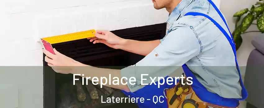  Fireplace Experts Laterriere - QC