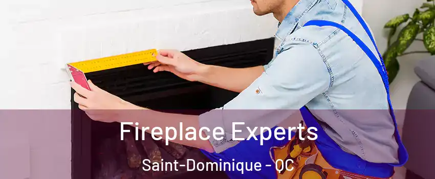  Fireplace Experts Saint-Dominique - QC
