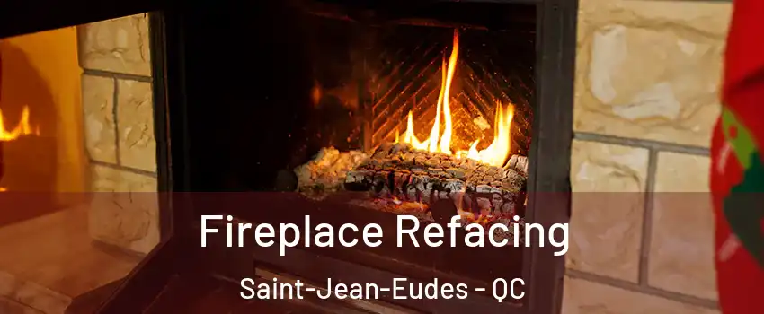  Fireplace Refacing Saint-Jean-Eudes - QC