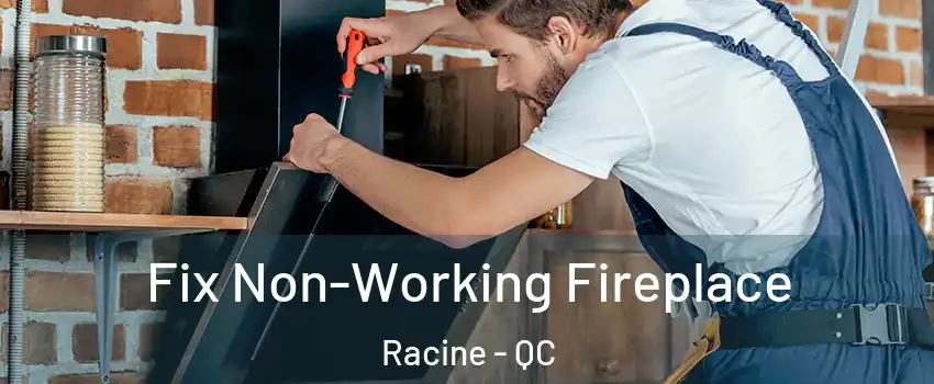  Fix Non-Working Fireplace Racine - QC