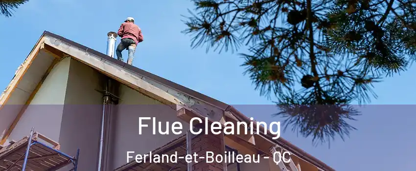  Flue Cleaning Ferland-et-Boilleau - QC