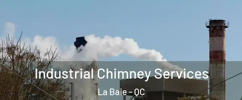  Industrial Chimney Services La Baie - QC