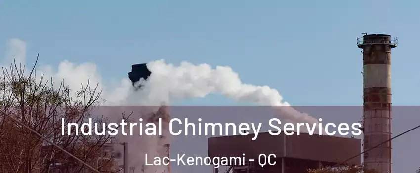  Industrial Chimney Services Lac-Kenogami - QC