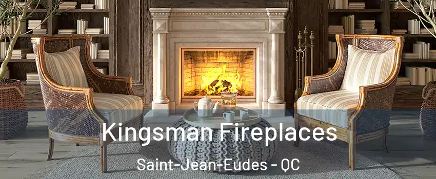  Kingsman Fireplaces Saint-Jean-Eudes - QC