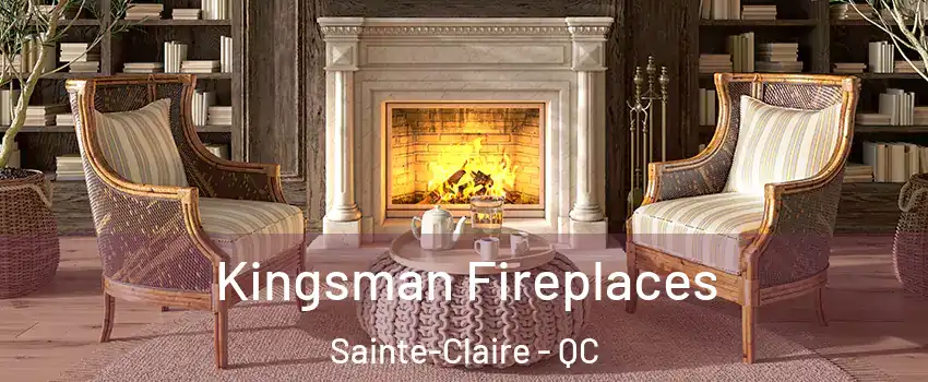  Kingsman Fireplaces Sainte-Claire - QC
