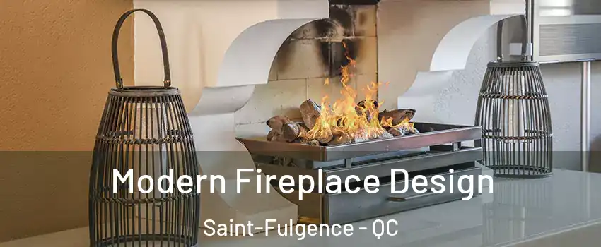  Modern Fireplace Design Saint-Fulgence - QC