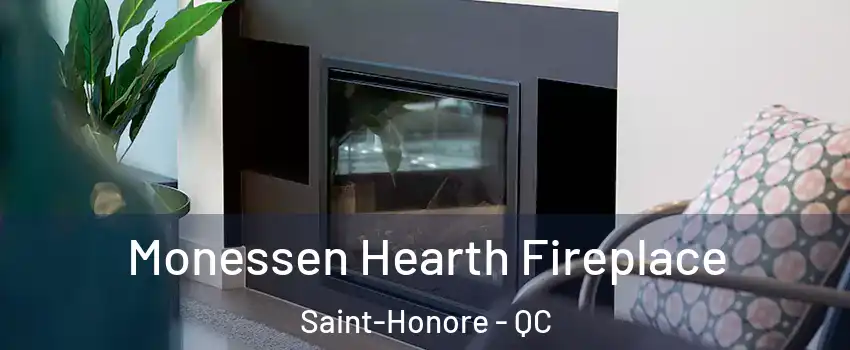 Monessen Hearth Fireplace Saint-Honore - QC