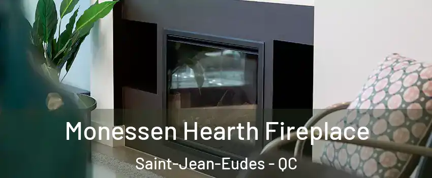  Monessen Hearth Fireplace Saint-Jean-Eudes - QC