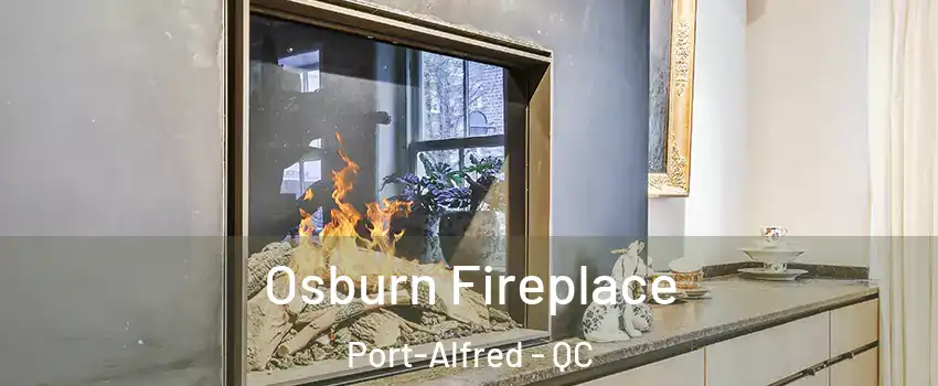 Osburn Fireplace Port-Alfred - QC