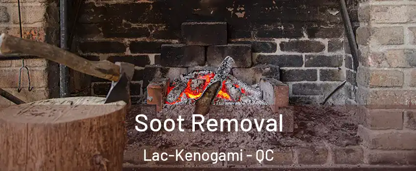  Soot Removal Lac-Kenogami - QC