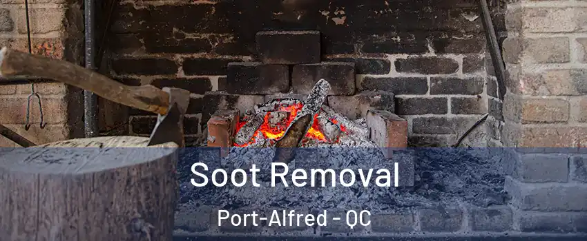  Soot Removal Port-Alfred - QC