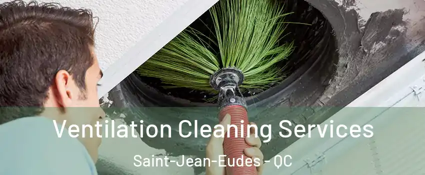  Ventilation Cleaning Services Saint-Jean-Eudes - QC