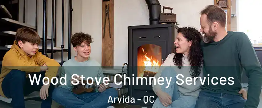  Wood Stove Chimney Services Arvida - QC